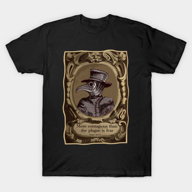 Plague Doctor Fear and contagion T-Shirt by Collagedream